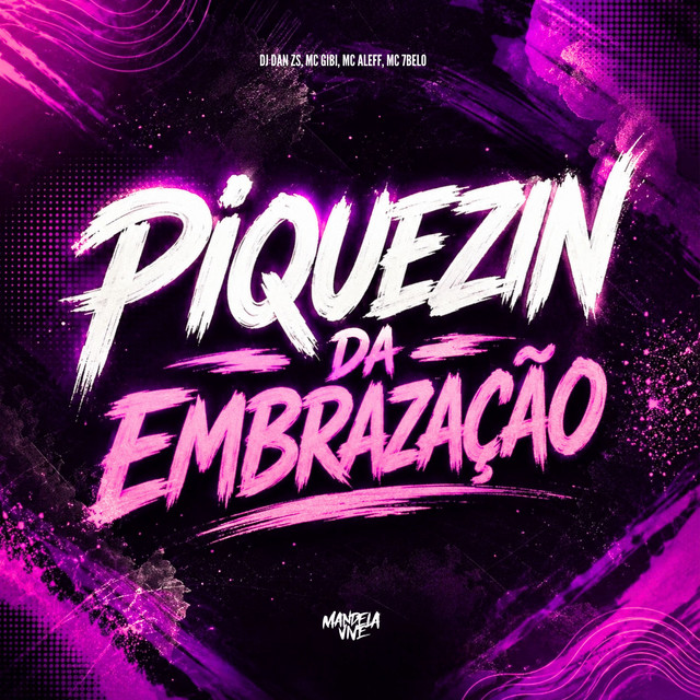'Piquezin da Embrazação' cover art