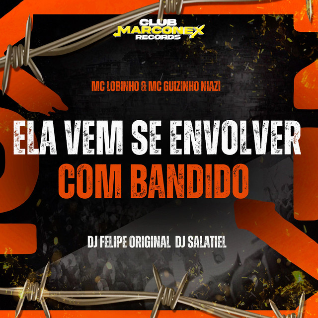 'Ela Vem Se Envolver Com Bandido' cover art