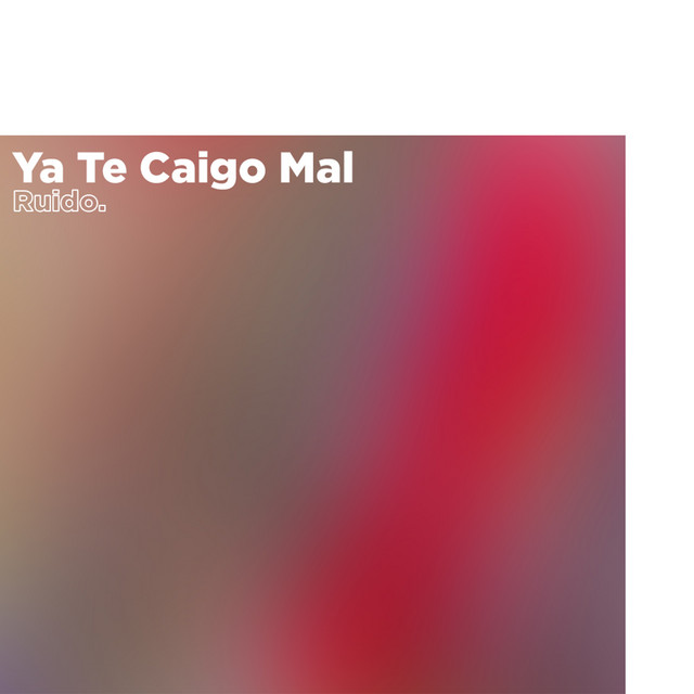 'Ya Te Caigo Mal' cover art
