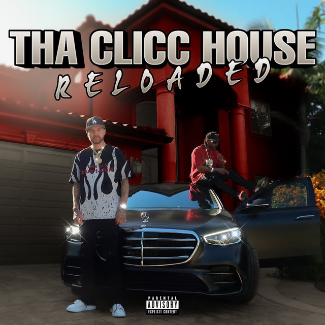 'Tha Clicc House RELOADED' cover art