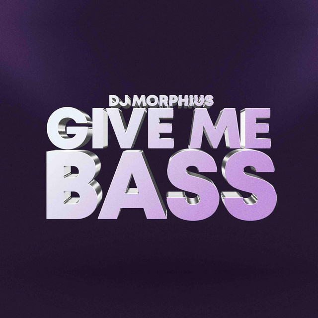 'Give Me Bass' cover art