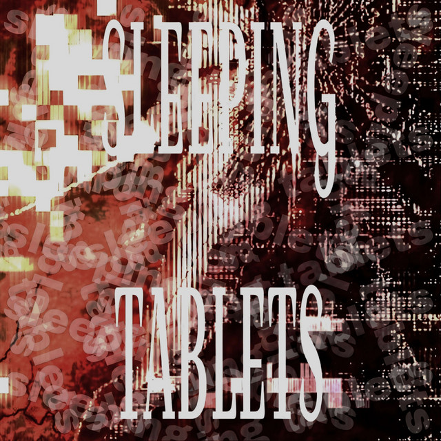 'SLEEPING TABLETS' cover art