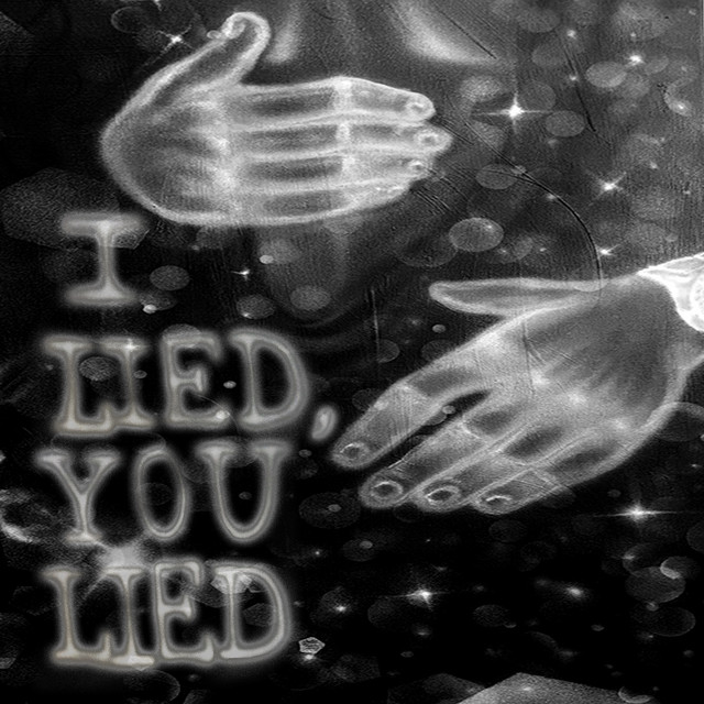 'I Lied, You Lied' cover art