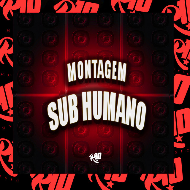 'Montagem Sub Humano' cover art