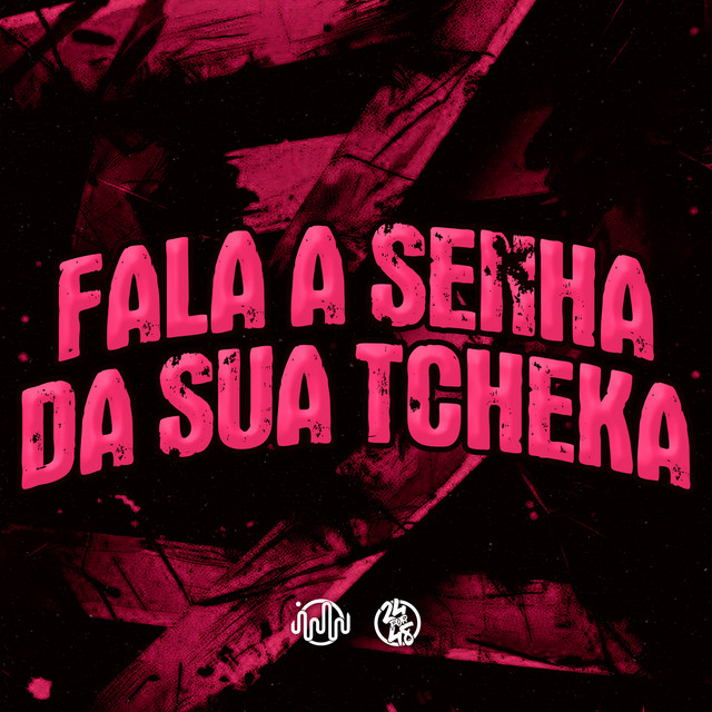 'Fala a Senha da Sua Tcheka' cover art