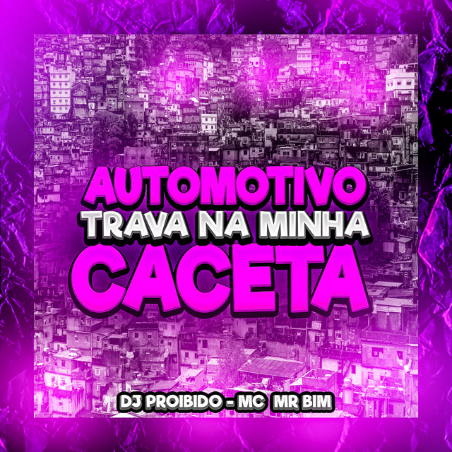 'Automotivo Trava na Minha Caceta' cover art