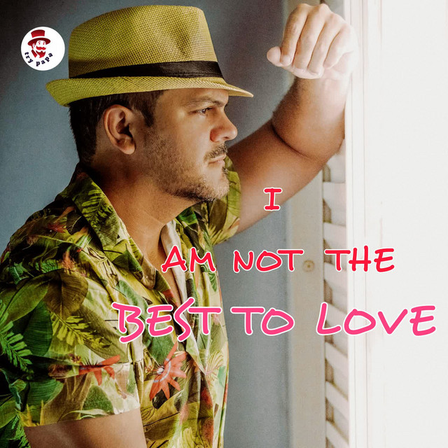 'I Am Not The Best To Love' cover art