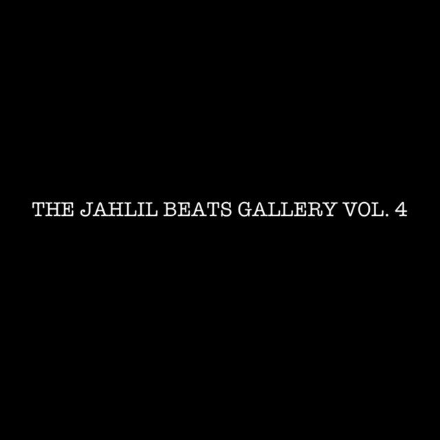 'THE JAHLIL BEATS GALLERY VOL. 4' cover art