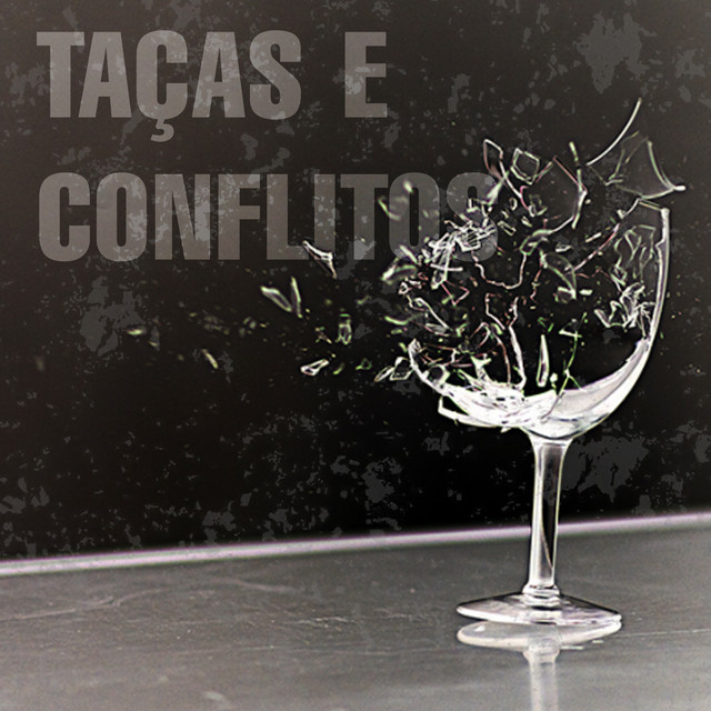'Taças e Conflitos' cover art