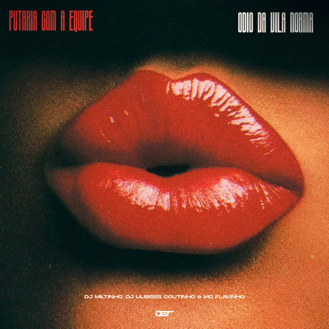 'PUTARIA COM A EQUIPE ODIO DA VILA NORMA' cover art