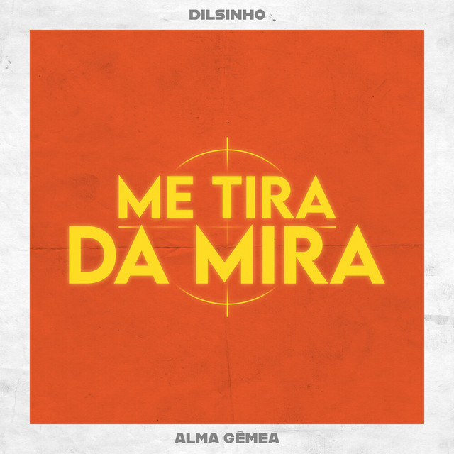 'Alma Gêmea (Me Tira da Mira)' cover art