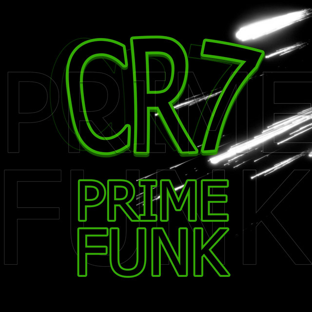 'CR7 PRIME FUNK (Slowed reverb)' cover art