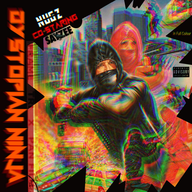 'Nugz Presents Dystopian Ninja' cover art