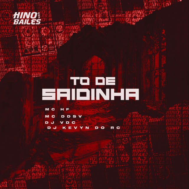 'To de Saidinha' cover art