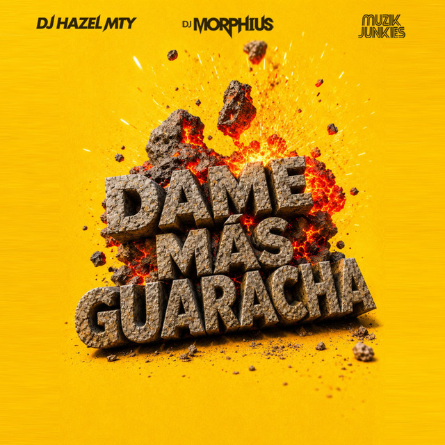 'Dame Mas Guaracha' cover art