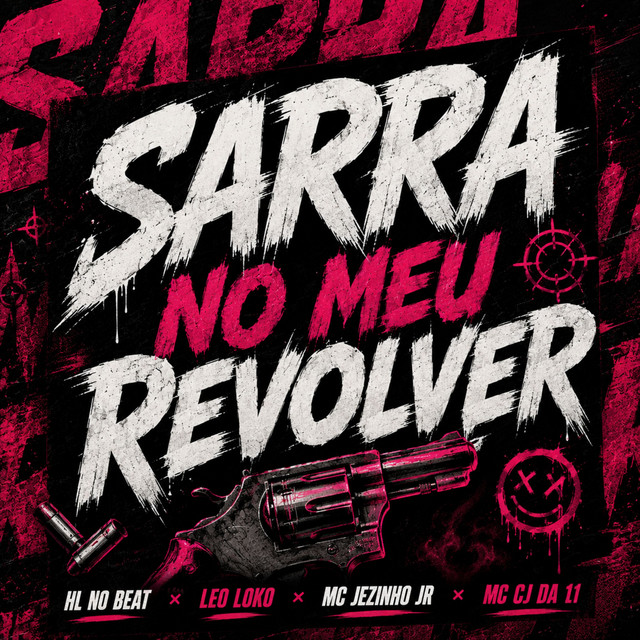 'Sarra No Meu Revolver' cover art