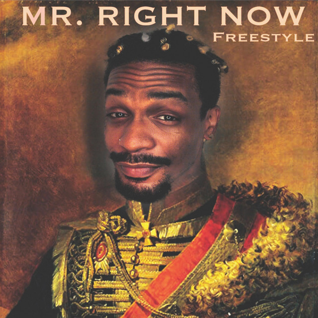 'Mr. Right Now Freestyle' cover art