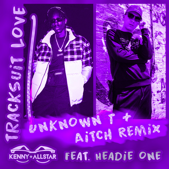 'Tracksuit Love (feat. Aitch) [Aitch & Unknown T Remix]' cover art