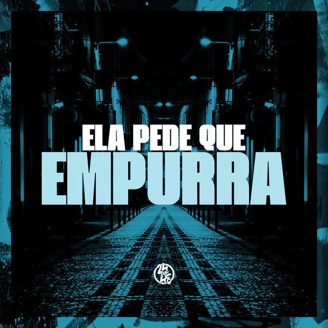 'Ela Pede Que Empurra' cover art
