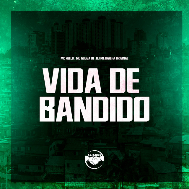 'Vida de Bandido' cover art