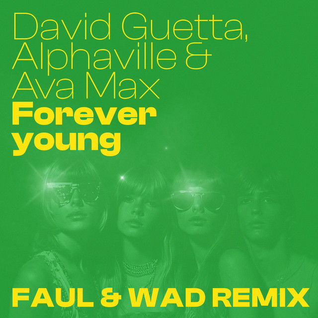 'Forever Young (feat. Ava Max) [Faul & Wad Remix]' cover art