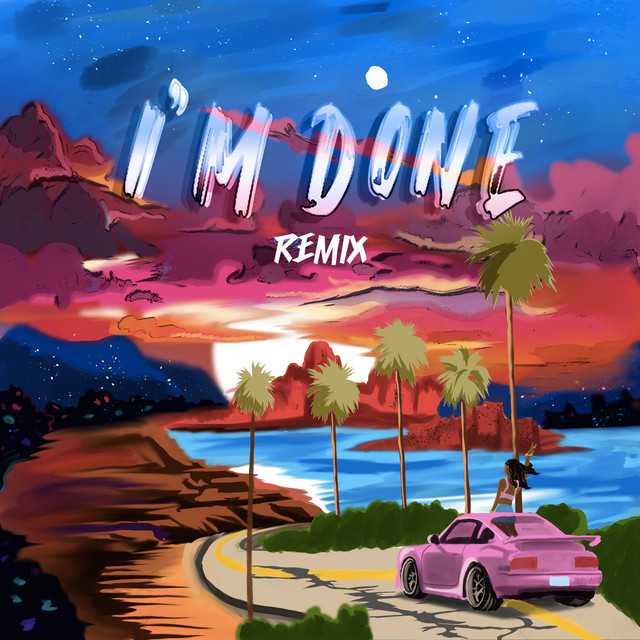 'I'm Done (Remix)' cover art