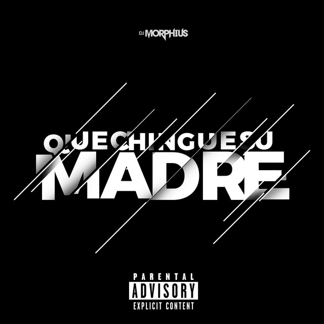 'Que Chingue Su Madre' cover art