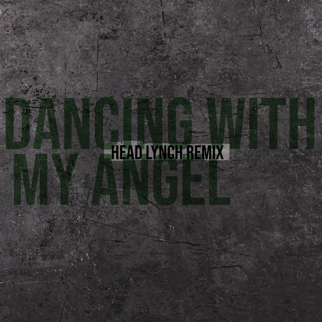 'Dancing With My Angel (Head Lynch Remix) [2024 Remaster]' cover art