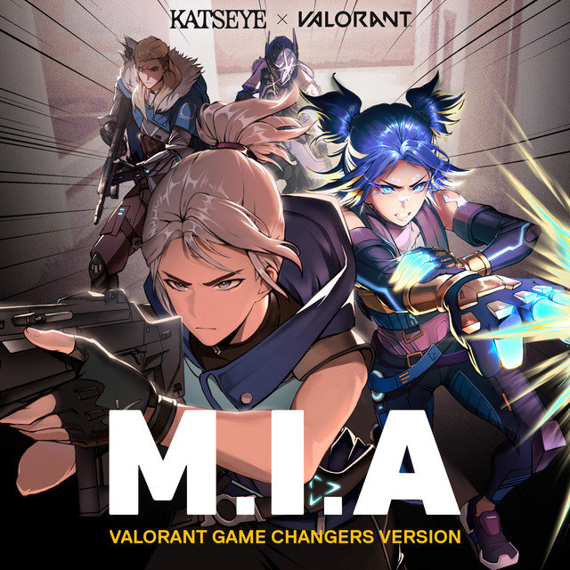 'M.I.A (VALORANT Game Changers Version)' cover art