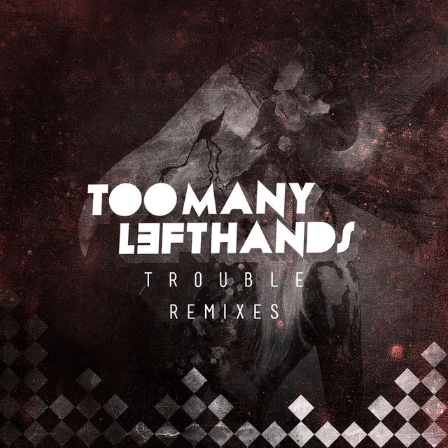 'Trouble (Remixes)' cover art