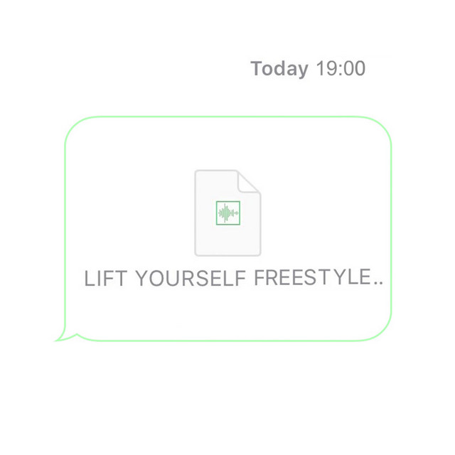 'Lift Yourself Freestyle' cover art