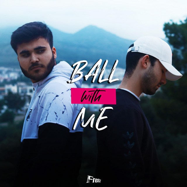'Ball with Me' cover art