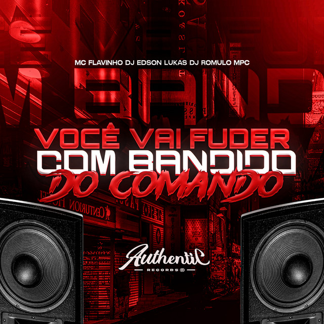 'Você Vai Fuder Com Bandido do Comando' cover art