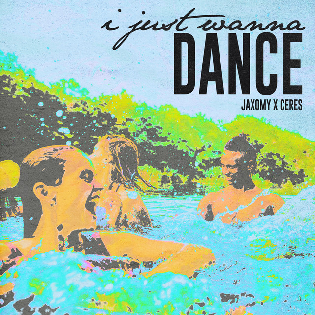 'I Just Wanna Dance' cover art