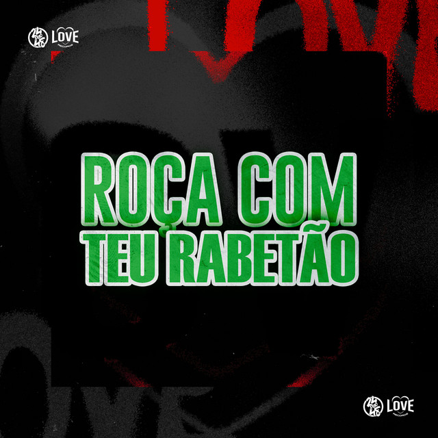 'Roça Com Teu Rabetão' cover art