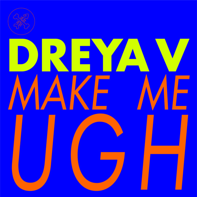 'Make Me Ugh' cover art