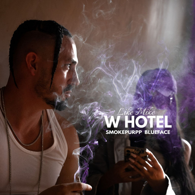 'W Hotel (feat. Smokepurpp, Blueface)' cover art