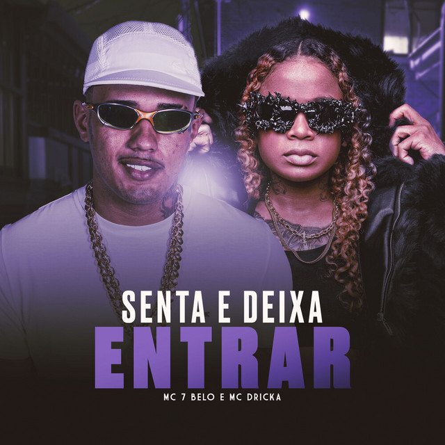 'Senta E Deixa Entrar' cover art