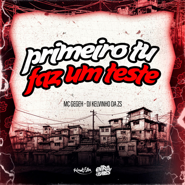 'Primeiro Tu Faz Um Teste' cover art
