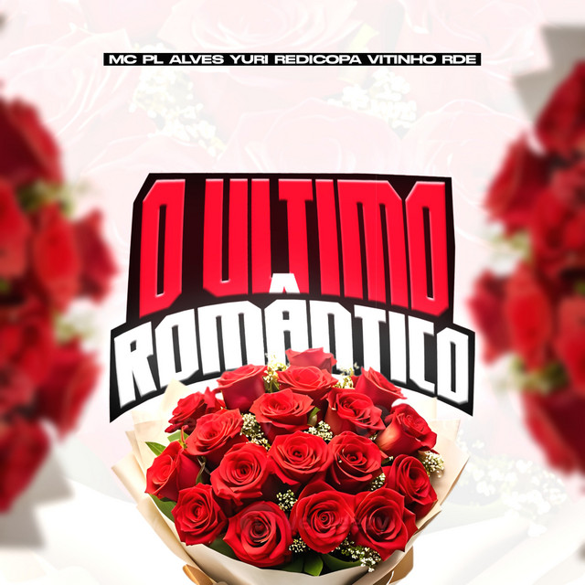 'O ULTIMO ROMÂNTICO' cover art