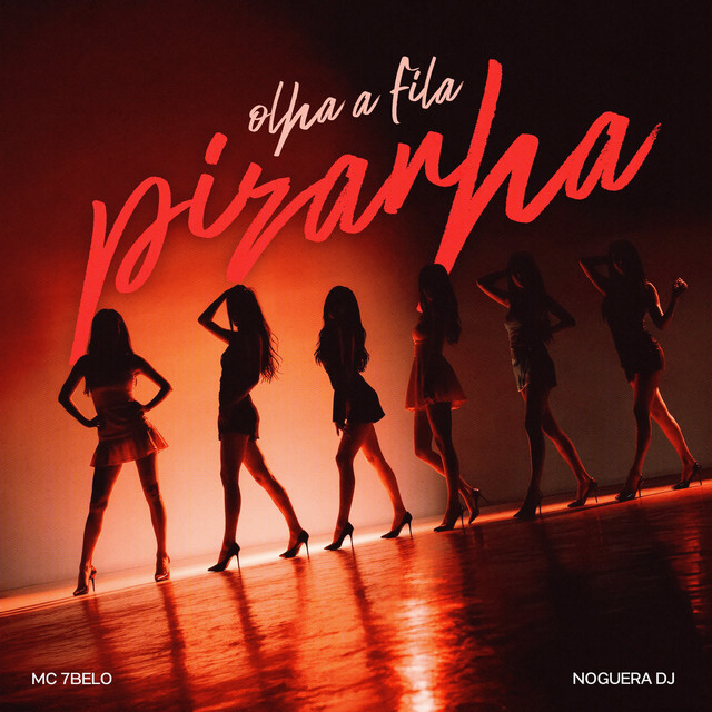 'Olha A Fila Piranha' cover art