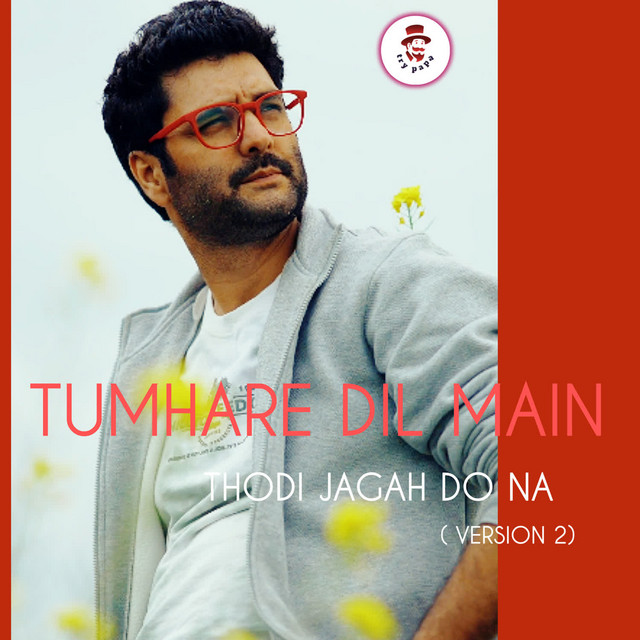 'Tumhare Dil Main Thodi Jagah Do Na[Version 2]' cover art