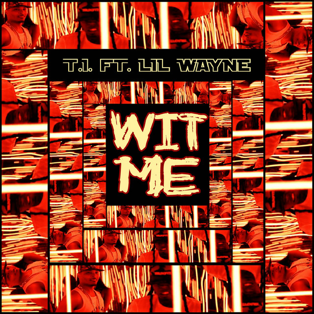 'Wit Me (feat. Lil Wayne) - Single' cover art