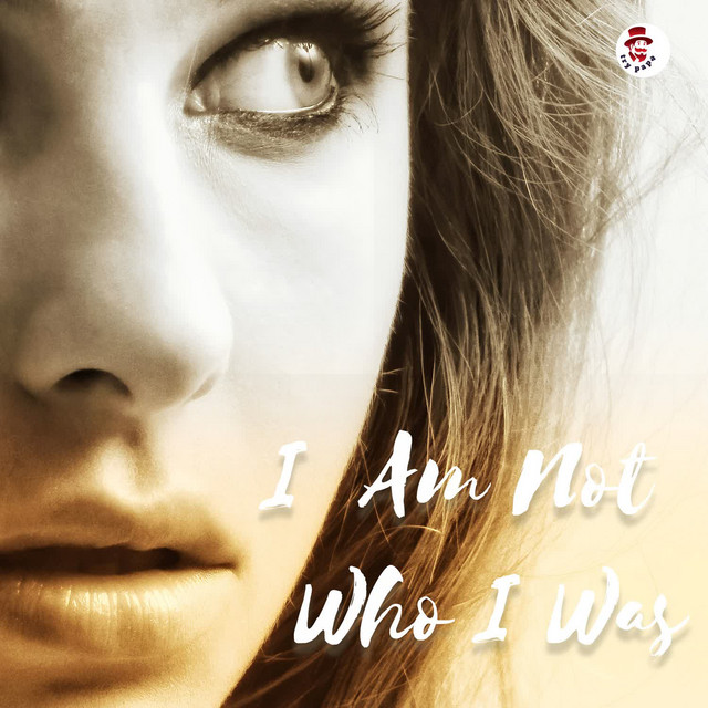 'I Am Not Who I Was' cover art