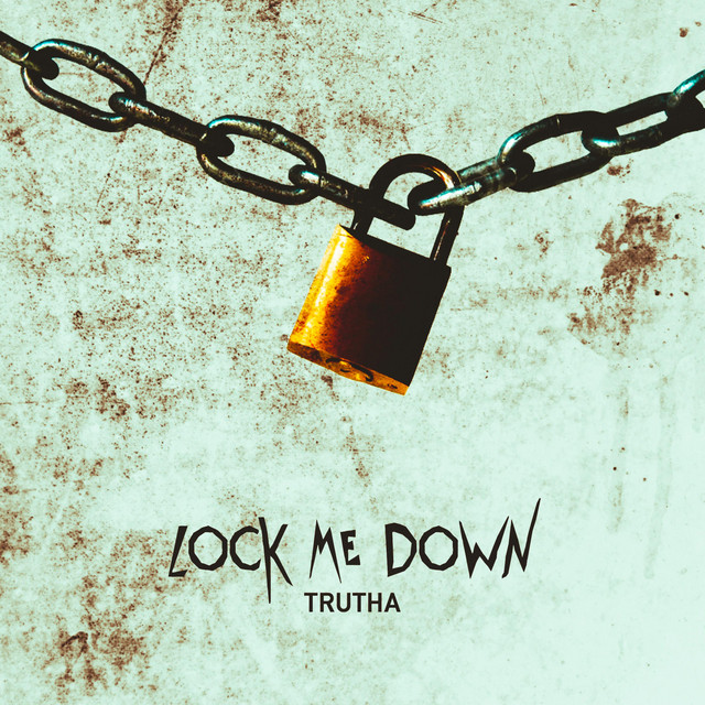 'Lock Me Down' cover art