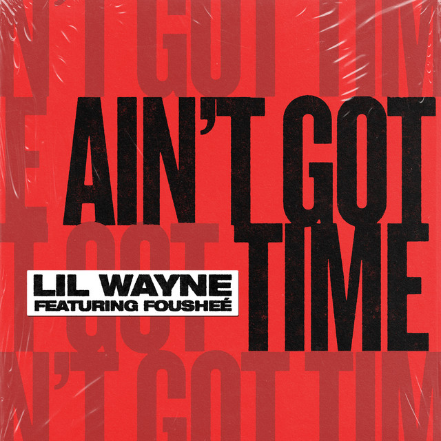 'Ain't Got Time' cover art