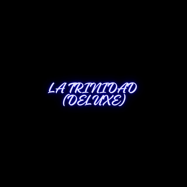 'LA TRINIDAD (DELUXE) [2025 Remastered Version]' cover art