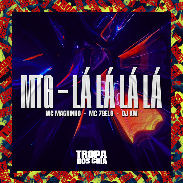 'Mtg - Lá Lá Lá Lá' cover art
