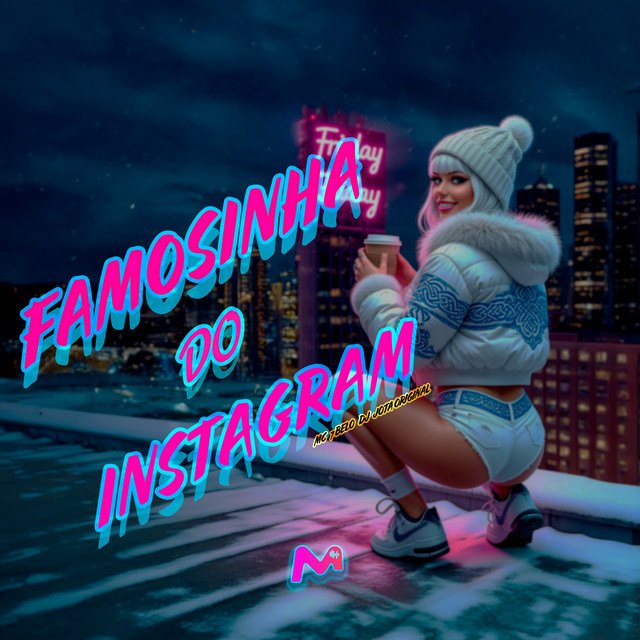 'FAMOSINHA DO INSTAGRAM' cover art