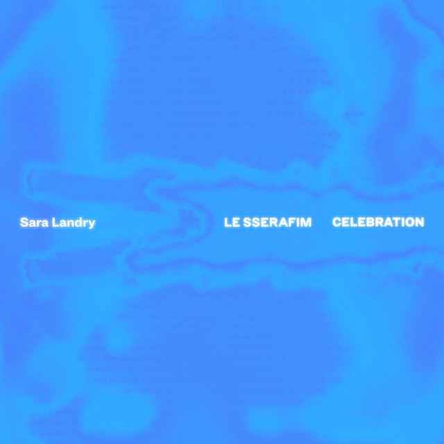 'CELEBRATION (Sara Landry Remix)' cover art
